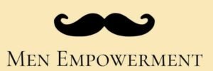 MEN EMPOWERMENT